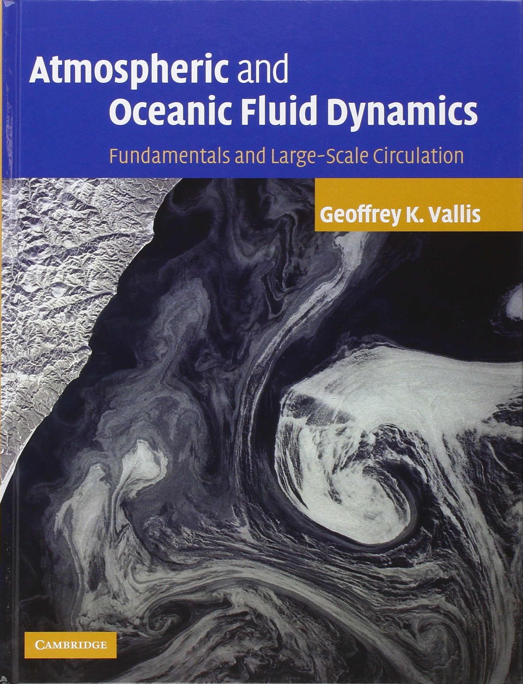 Atmospheric and Oceanic Fluid Dynamics: Fundamentals and Large-scale Circulation Geology & Geography