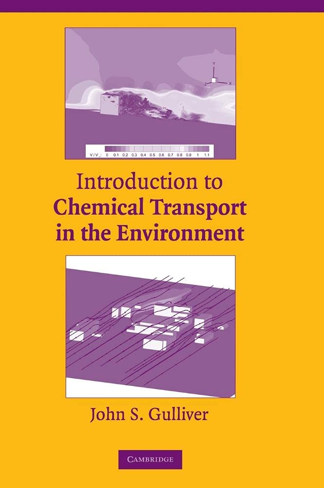Introduction to Chemical Transport in the             Environment Business & Technology