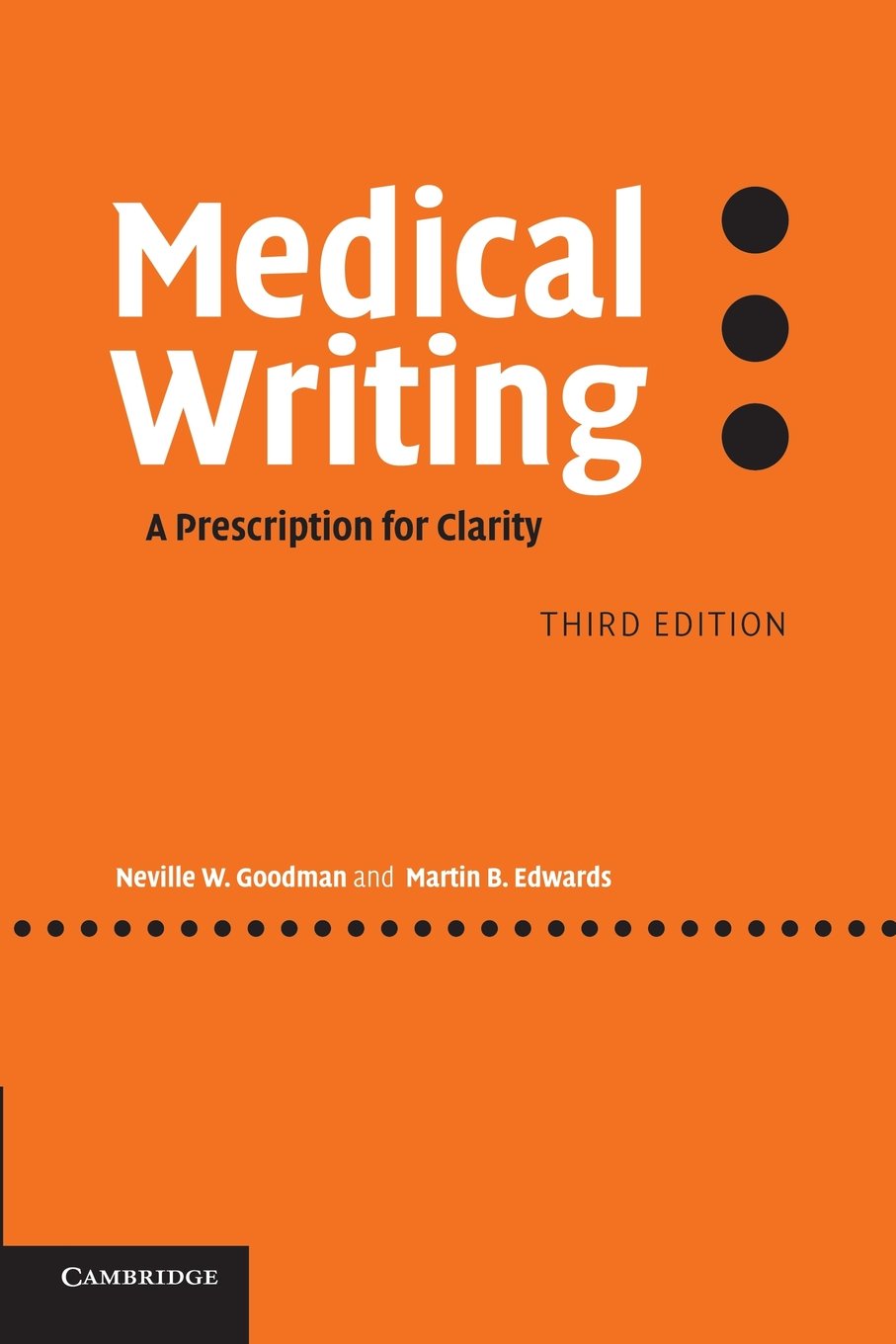 Medical Writing: A Prescription for Clarity Medicine