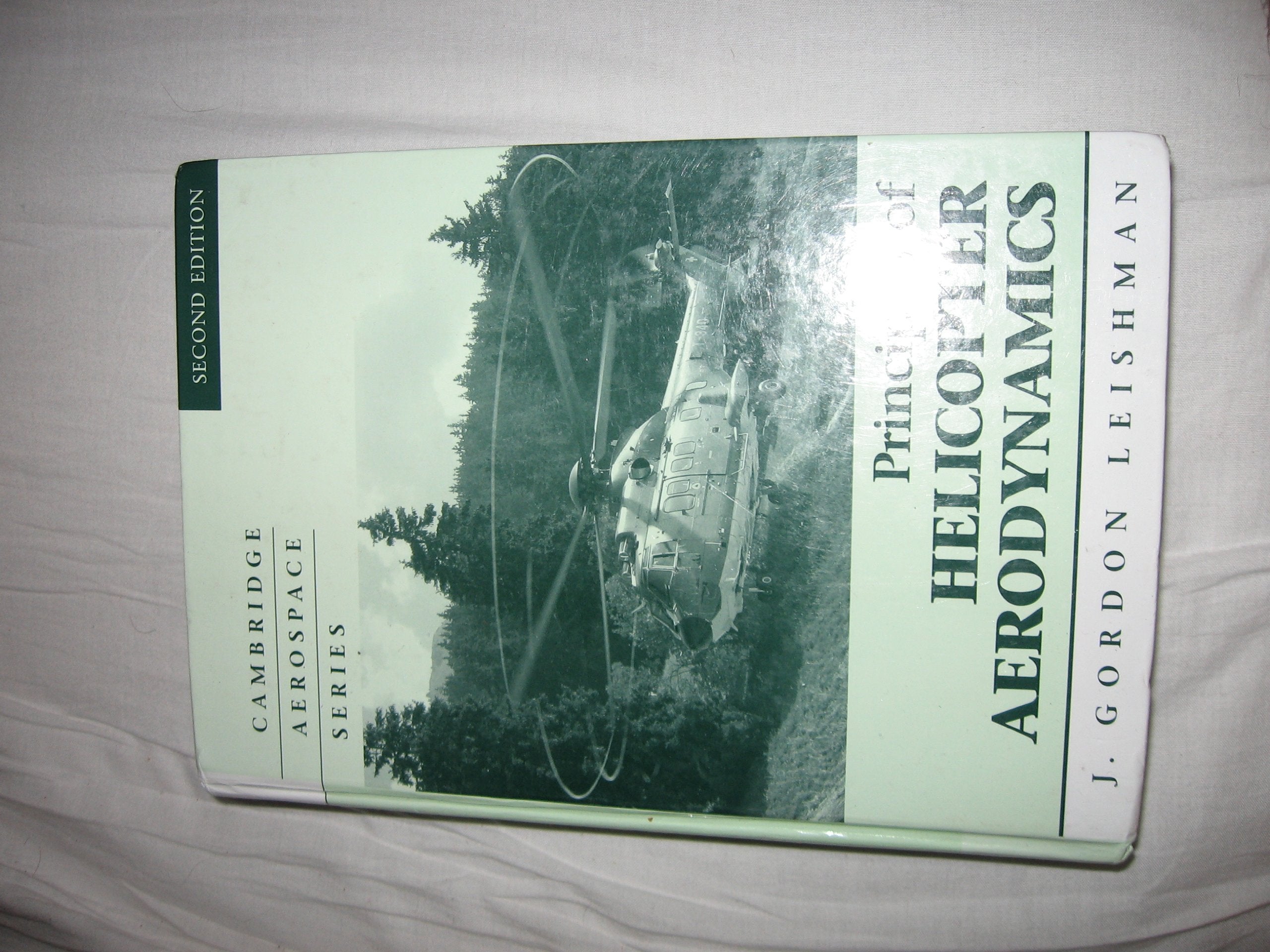 Principles of Helicopter Aerodynamics (Cambridge Aerospace) Business & Technology