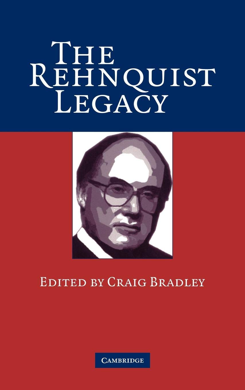 The Rehnquist Legacy Law