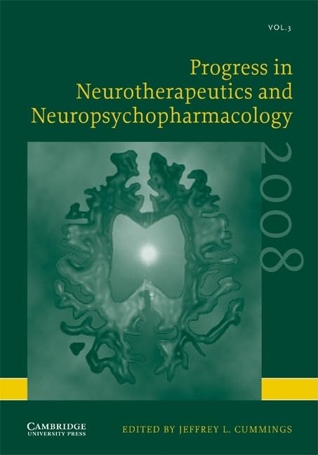 Progress in Neurotherapeutics and Neuropsychopharmacology: Volume 3, 2008 book