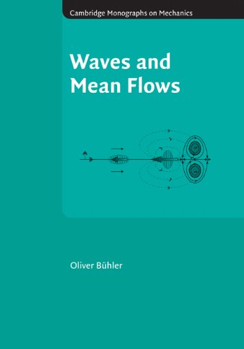Waves and Mean Flows (Cambridge Monographs on Mechanics) Business & Technology