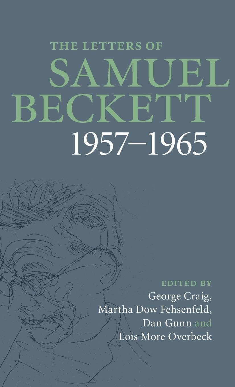 The Letters of Samuel Beckett: Ausgezeichnet: Choice Outstanding Academic Title 2015 Essays & Short Stories