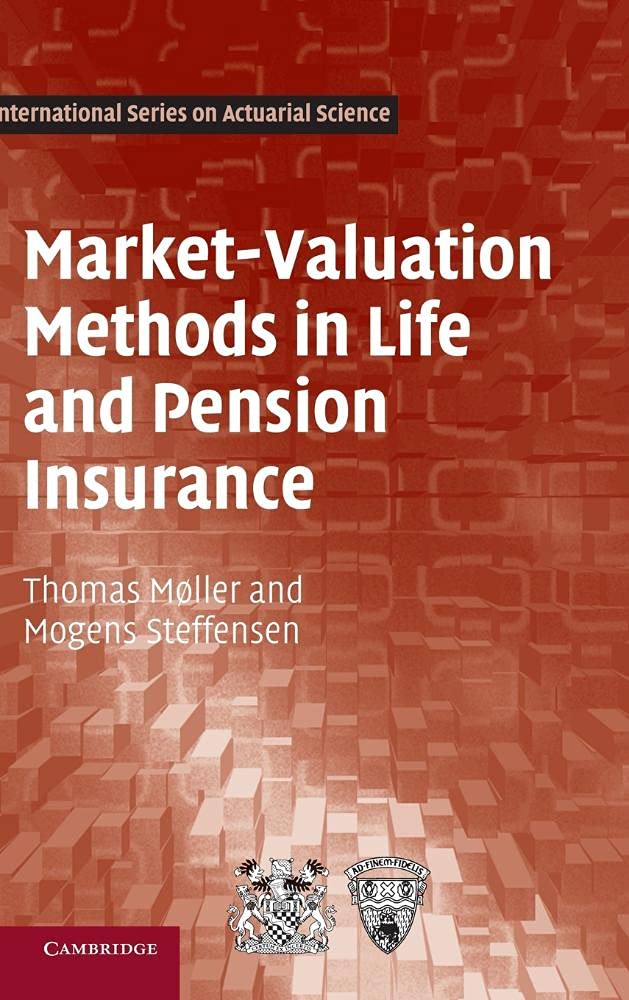 Market-Valuation Methods in Life and Pension Insurance (International Series on Actuarial Science) Business, Finance & Career