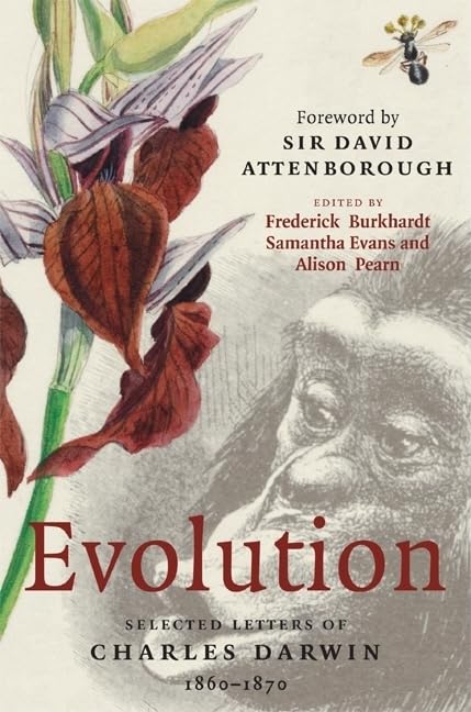 Evolution: Selected Letters of Charles Darwin 1860-1870 (Selected Letters of C. Darwin) Contemporary literature