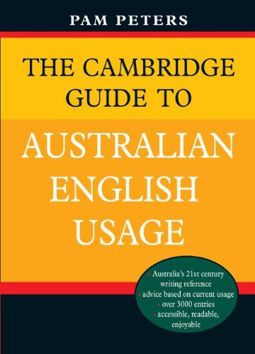 The Cambridge Guide to Australian English Usage Social Sciences
