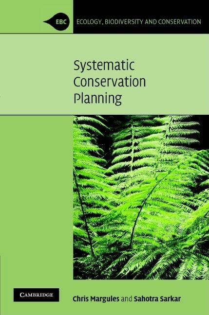 Systematic Conservation Planning (Ecology, Biodiversity and Conservation) Mathematics