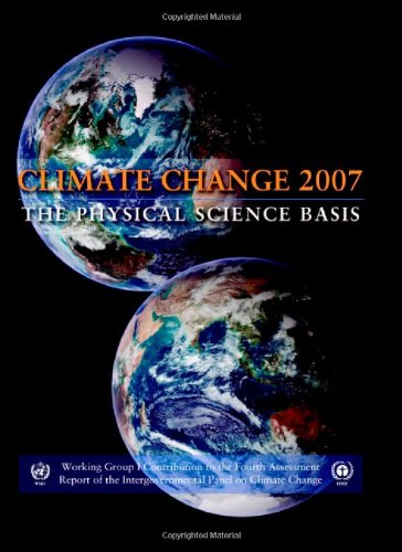 Climate Change 2007 - the Physical Science Basis: Working Group I Contribution to the Fourth Assessment Report of the IPCC Geology & Geography