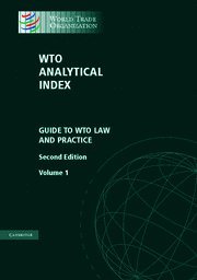 WTO Analytical Index 2 Volume Hardback Set: Guide to WTO Law and Practice Law