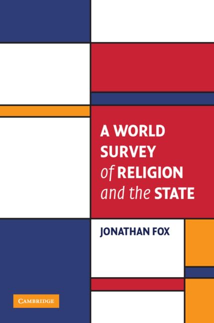 A World Survey of Religion and the State (Cambridge Studies in Social Theory, Religion and Politics) Religion & Esotericism