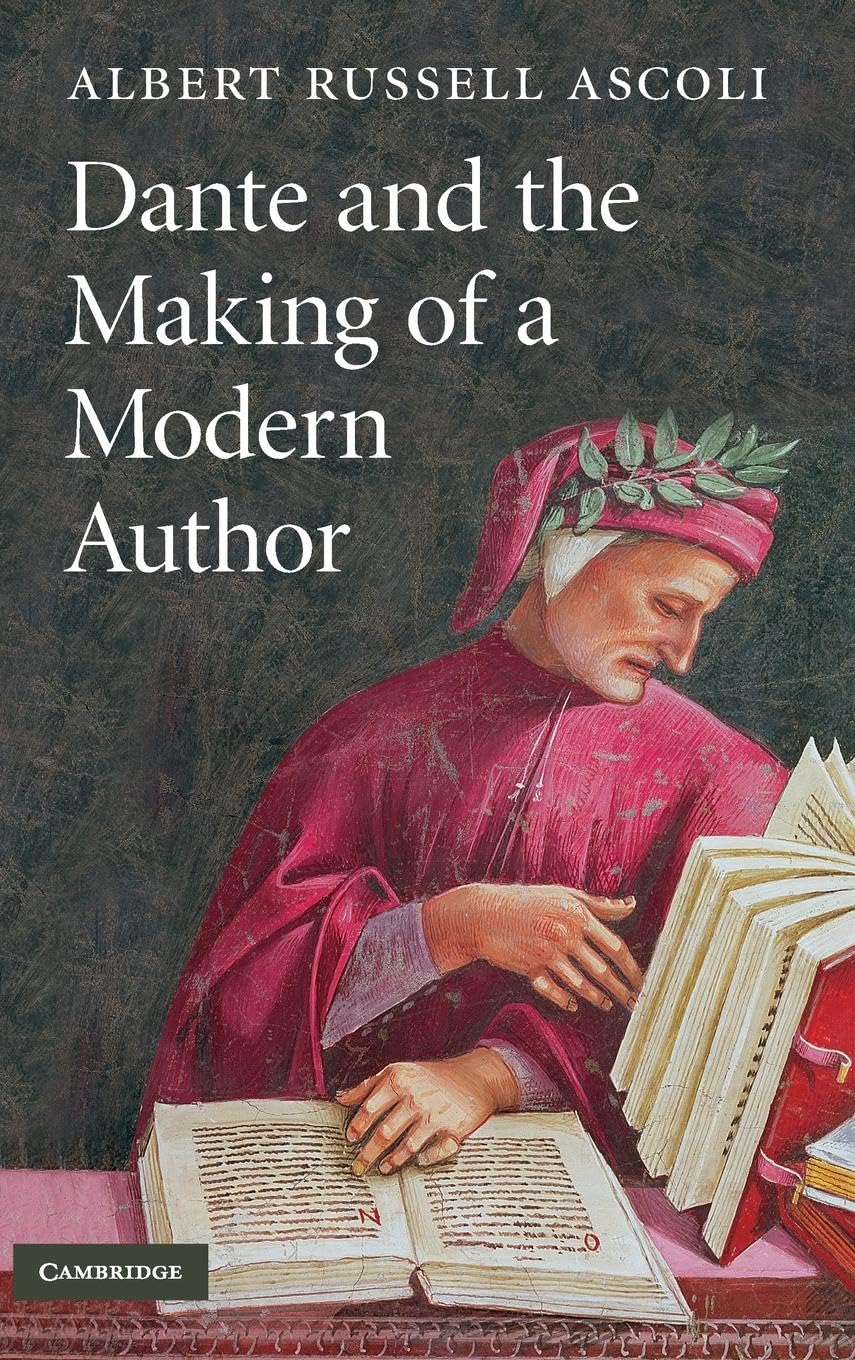 Dante and the Making of a Modern Author Contemporary literature