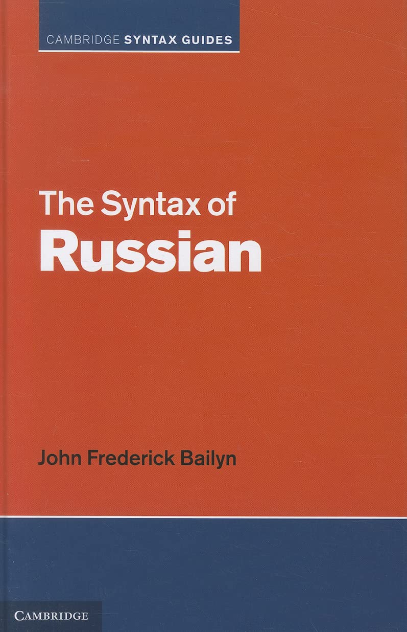 The Syntax of Russian (Cambridge Syntax Guides) Social Sciences