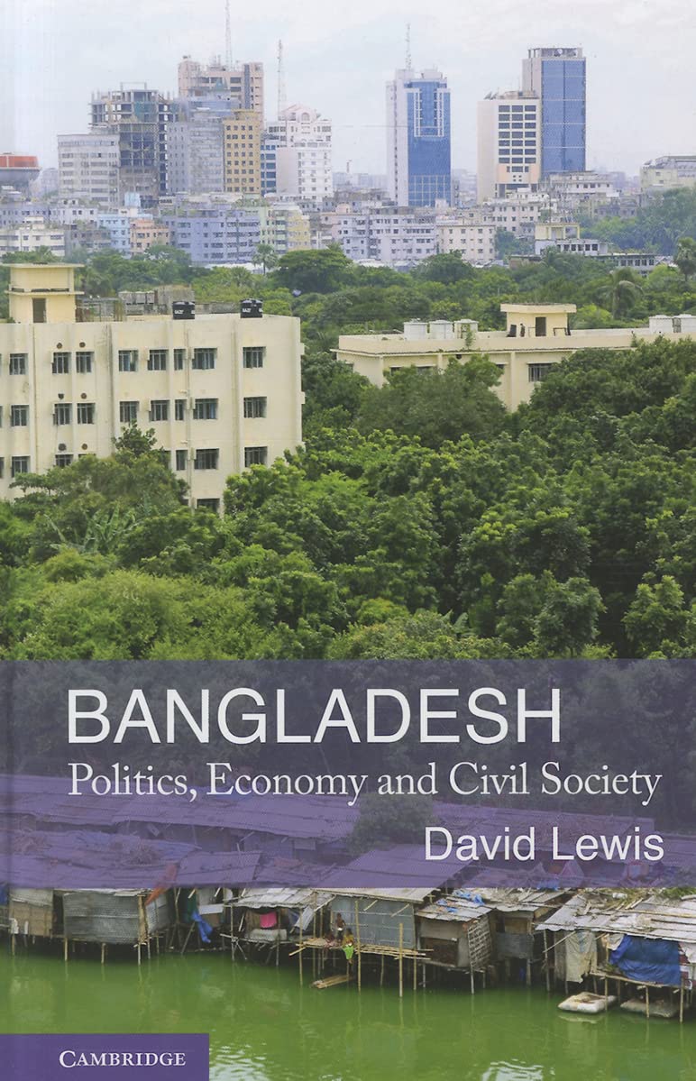 Bangladesh: Politics, Economy and Civil Society Social Sciences