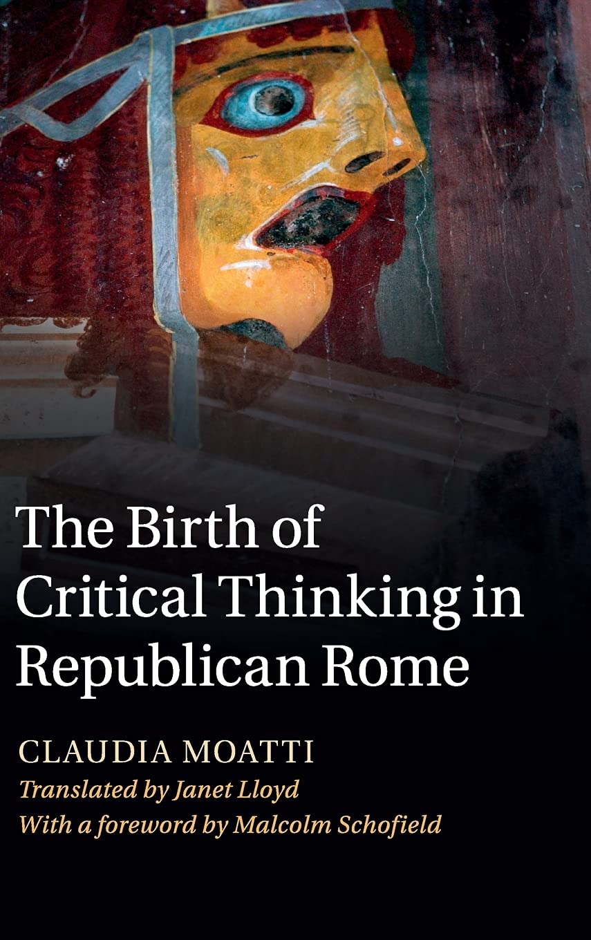 The Birth of Critical Thinking in Republican Rome Philosophy