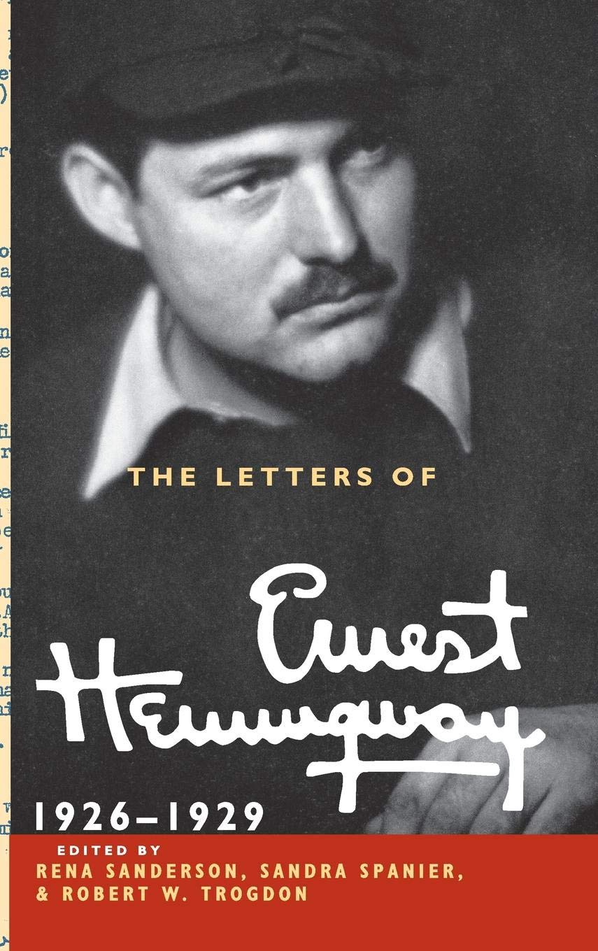 The Letters of Ernest Hemingway: 1926-1929 Essays & Short Stories