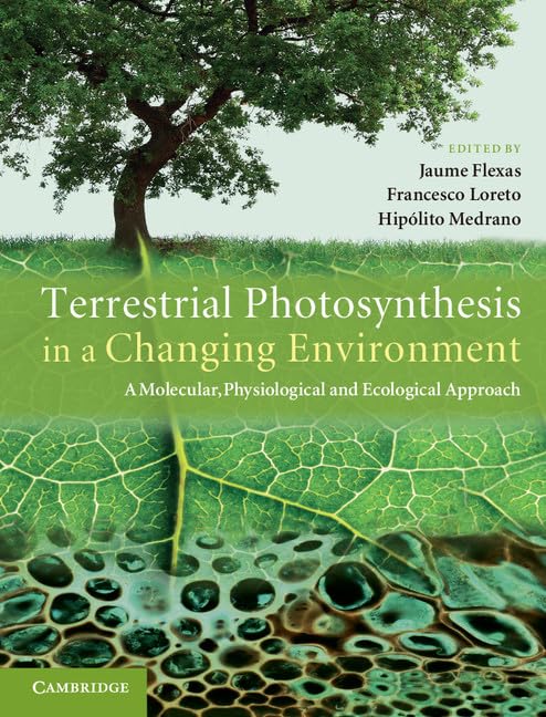 Terrestrial Photosynthesis in a Changing Environment Medicine