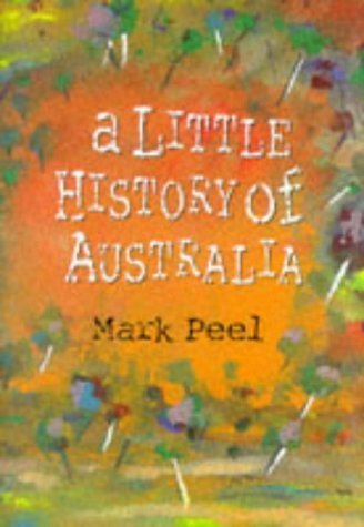 A Little History of Australia Politics & History