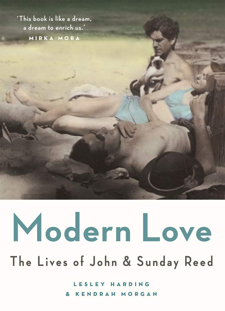 Modern Love: The Lives of John & Sunday Reed Art & Literature