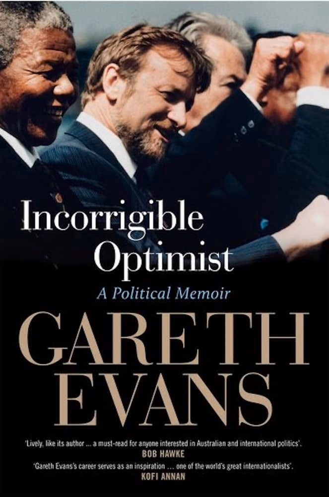 Incorrigible Optimist: A Political Memoir Memories