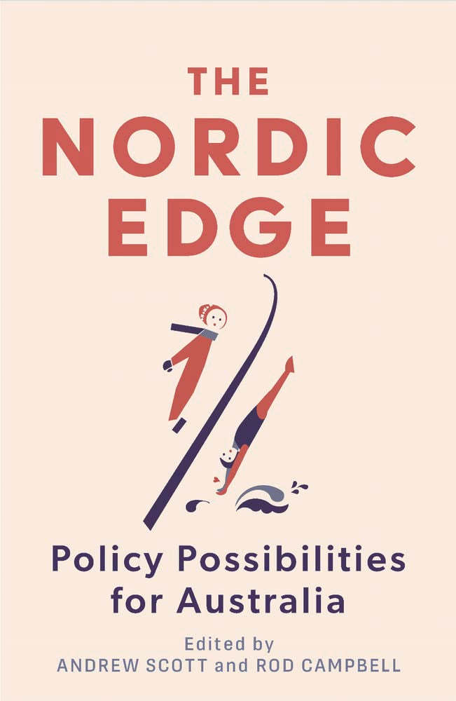 The Nordic Edge: Policy Possibilities in Australia Social Sciences