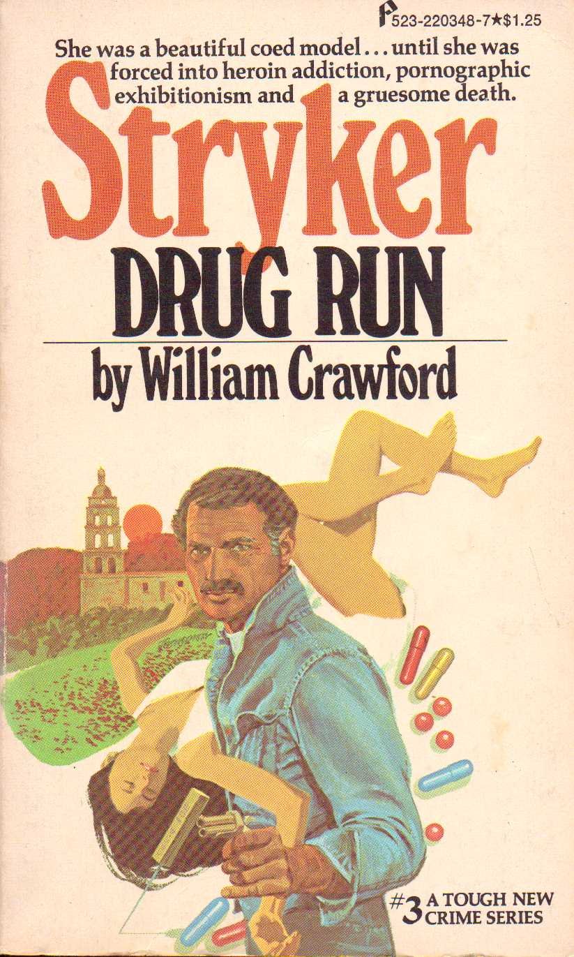 Stryker, drug run (Stryker series) book
