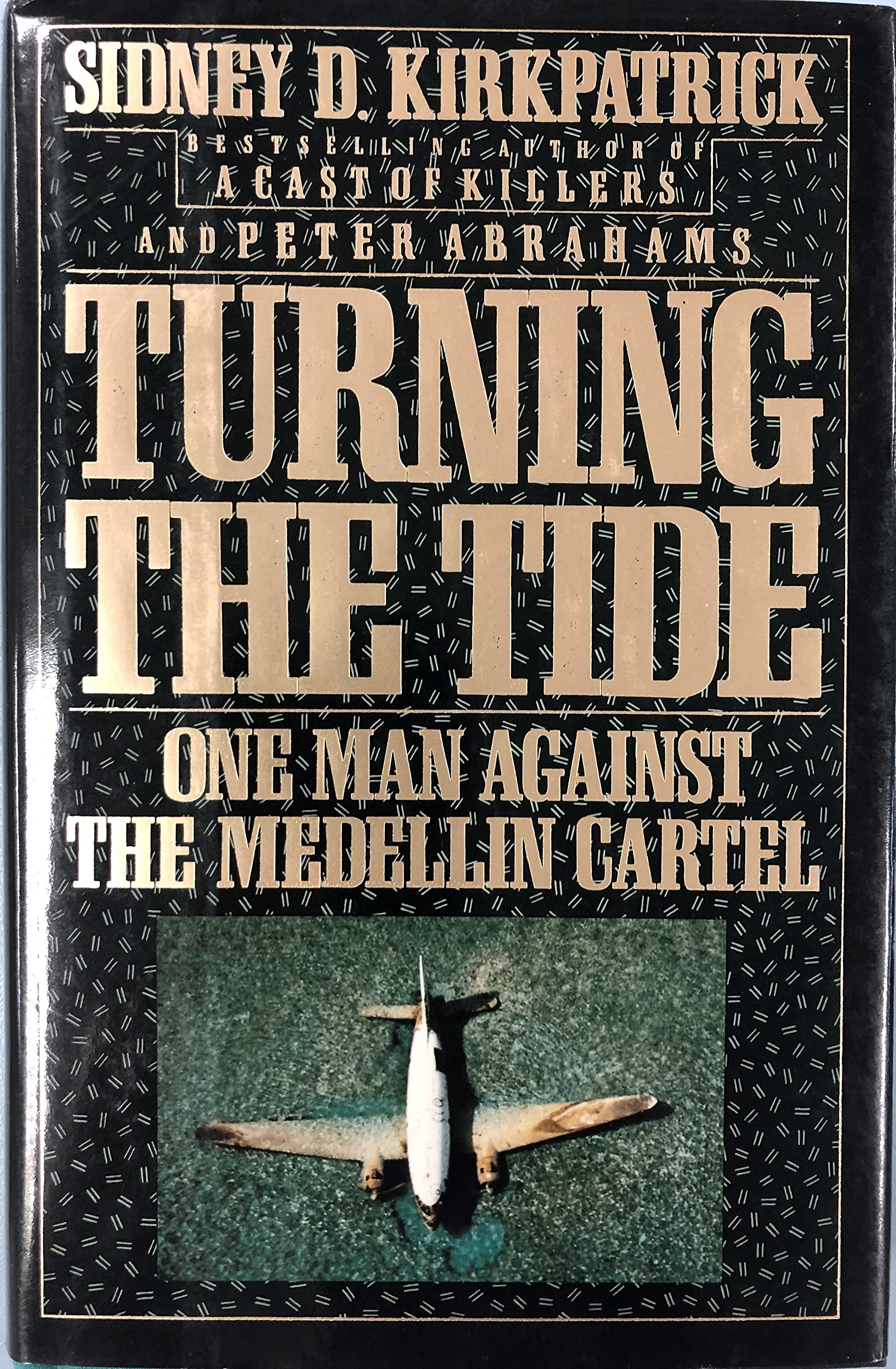 Turning the Tide: One Man Against the Medellin Cartel Contemporary literature