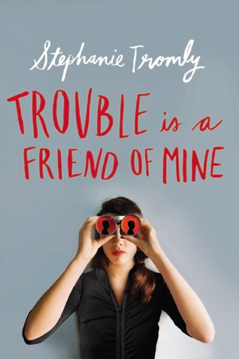 Trouble is a Friend of Mine Fiction