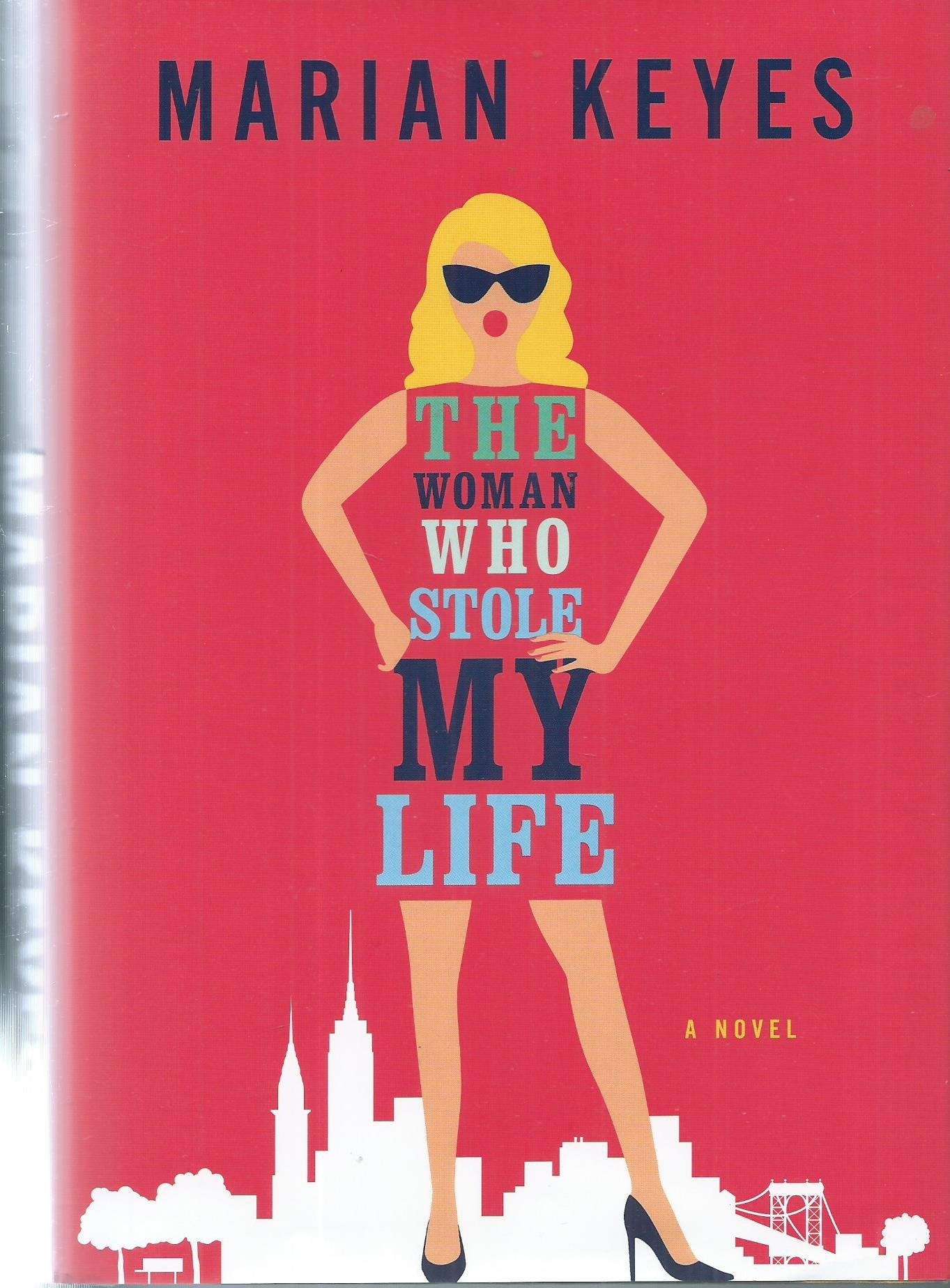 The Woman Who Stole My Life: A Novel book