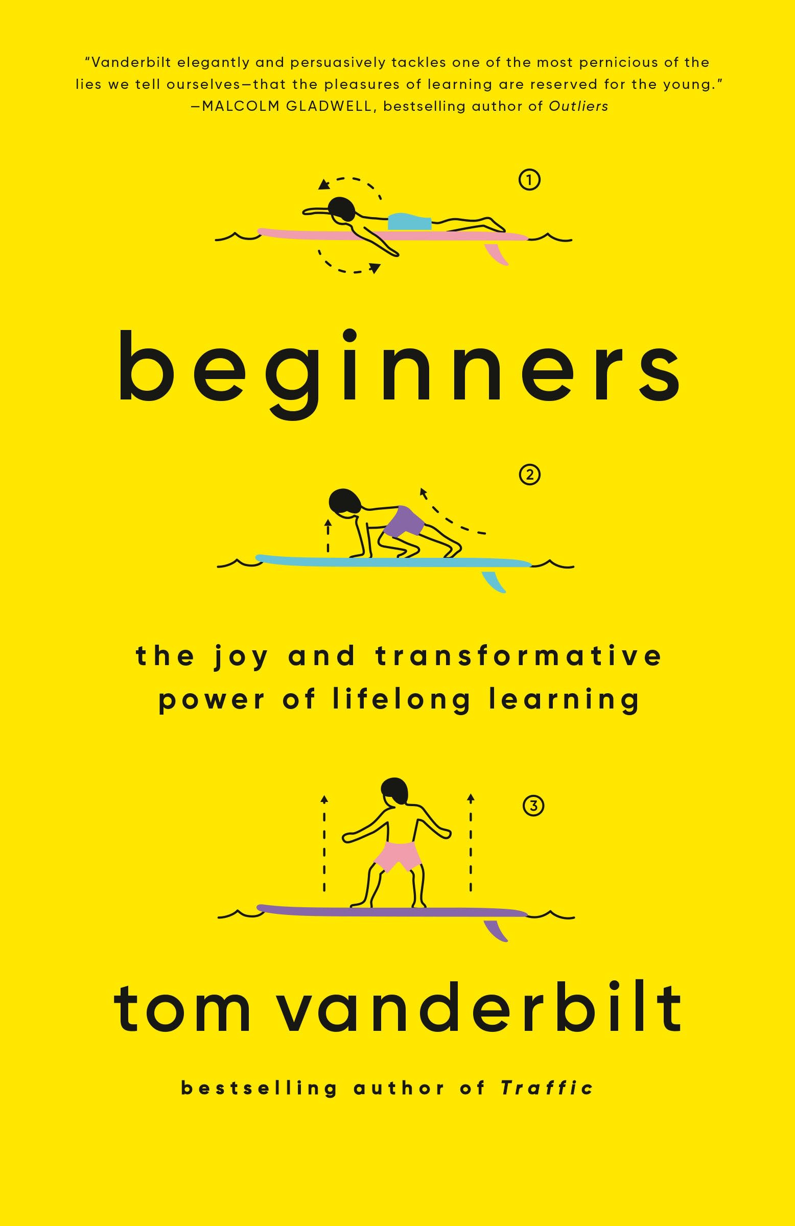 Beginners: The Joy and Transformative Power of Lifelong Learning Books
