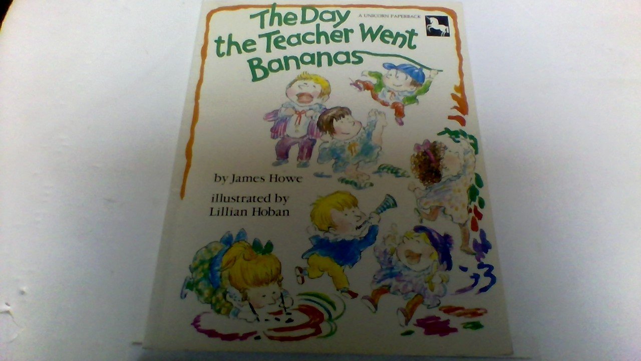 The Day the Teacher Went Bananas book