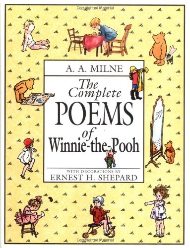 The Complete Poems of Winnie-the-pooh (Winnie-The-Pooh Collection) Novels & Short Stories
