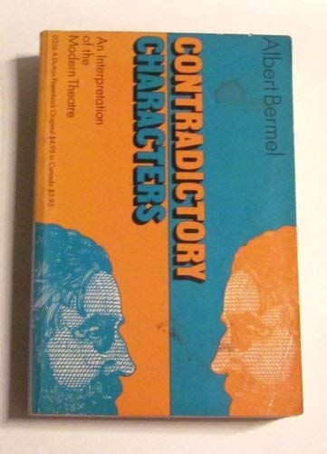 Contradictory Characters: An Interpretation of the Modern Theatre Books