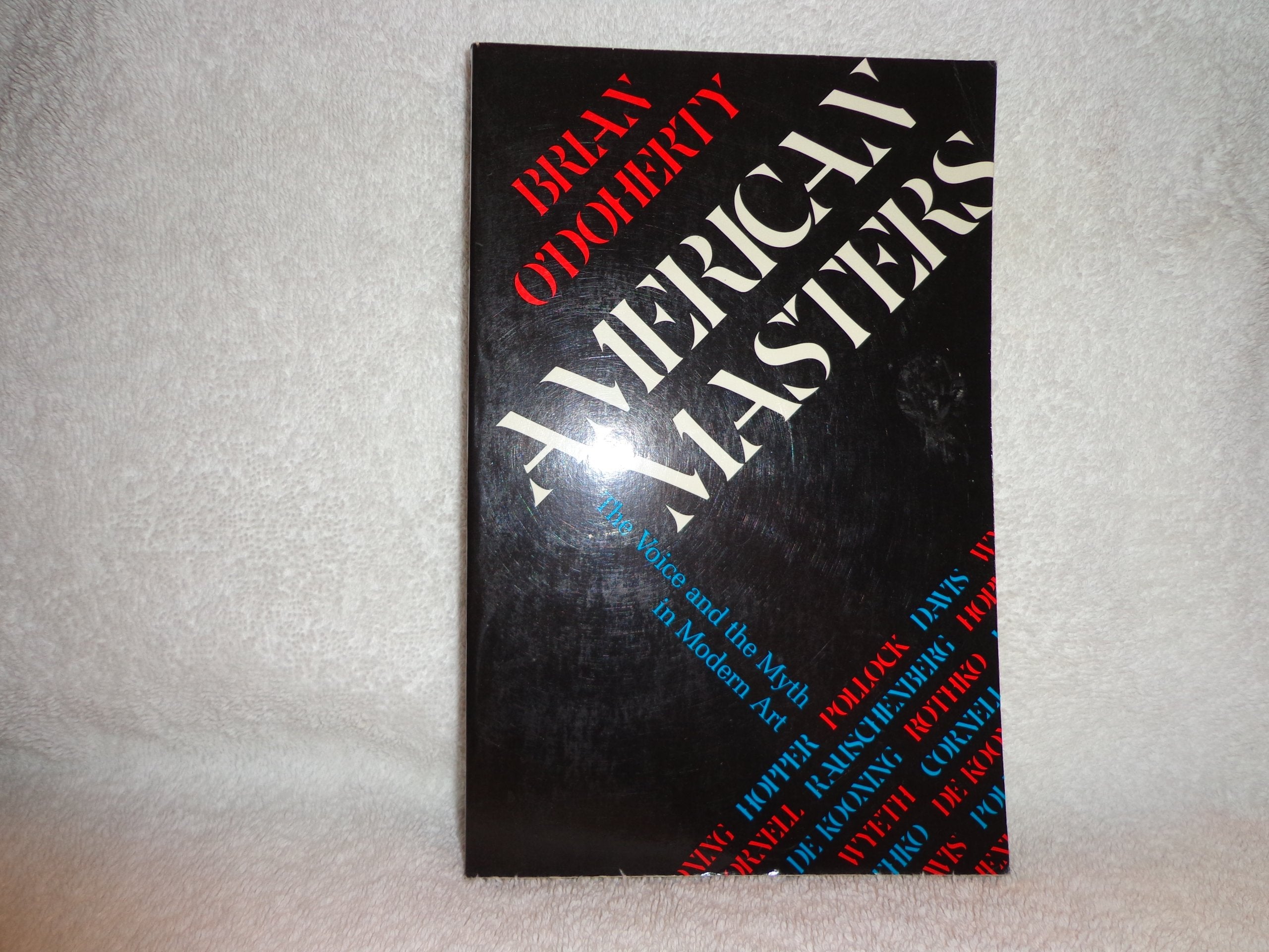 American Masters: The Voice and the Myth in Modern Art Contemporary literature