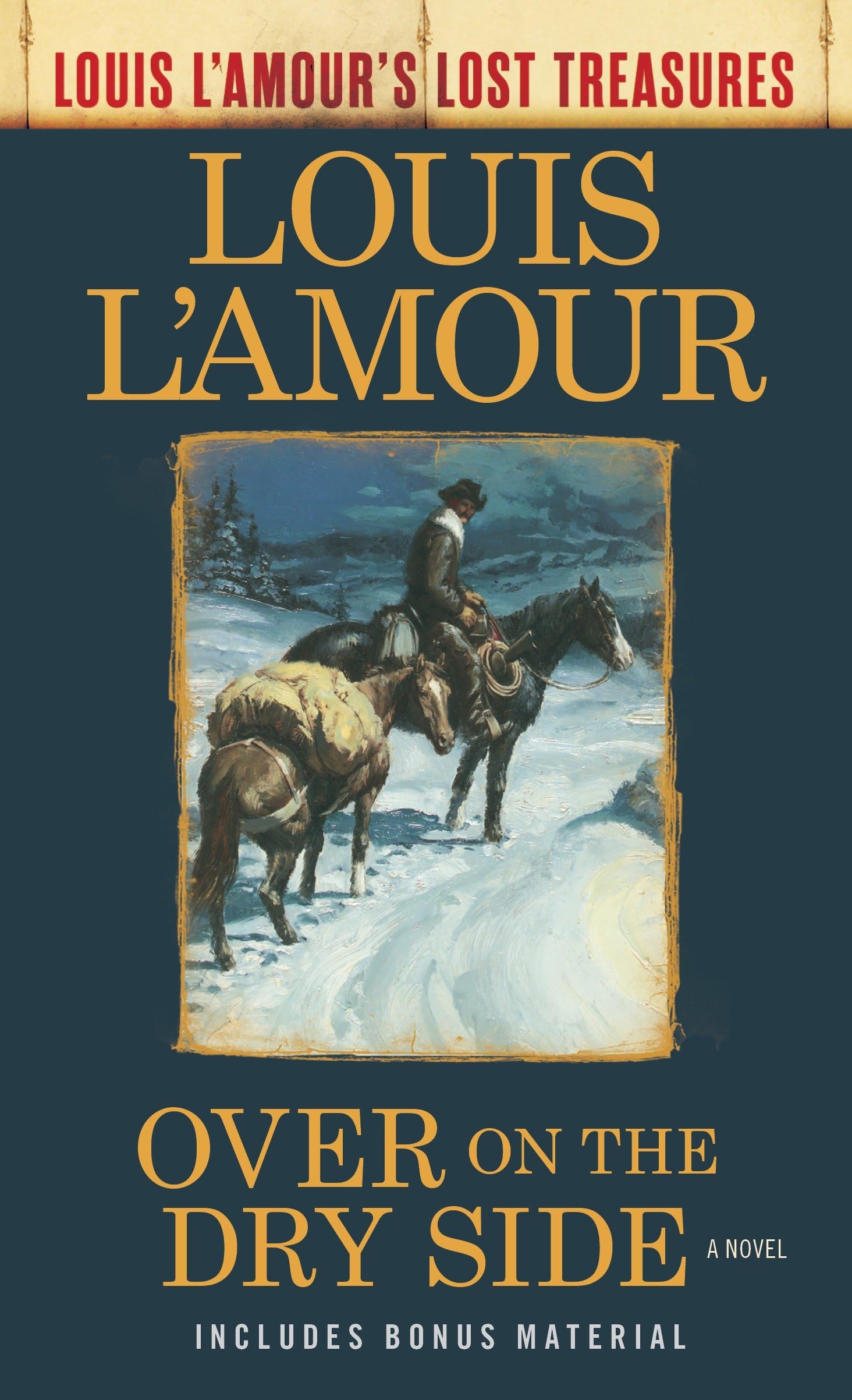 Over on the Dry Side (Louis L'Amour's Lost Treasures): A Novel book