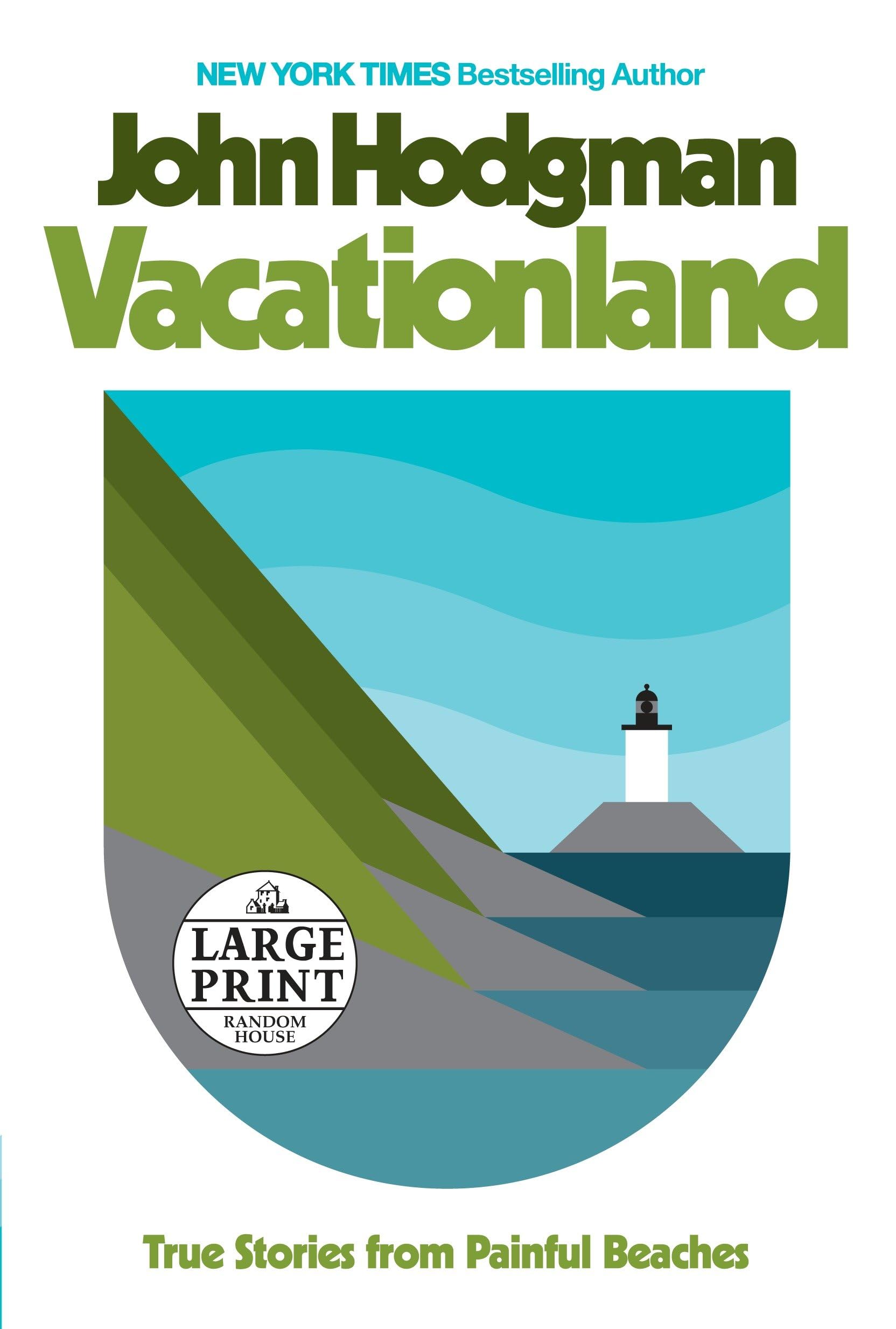Vacationland: True Stories from Painful Beaches Art & Literature