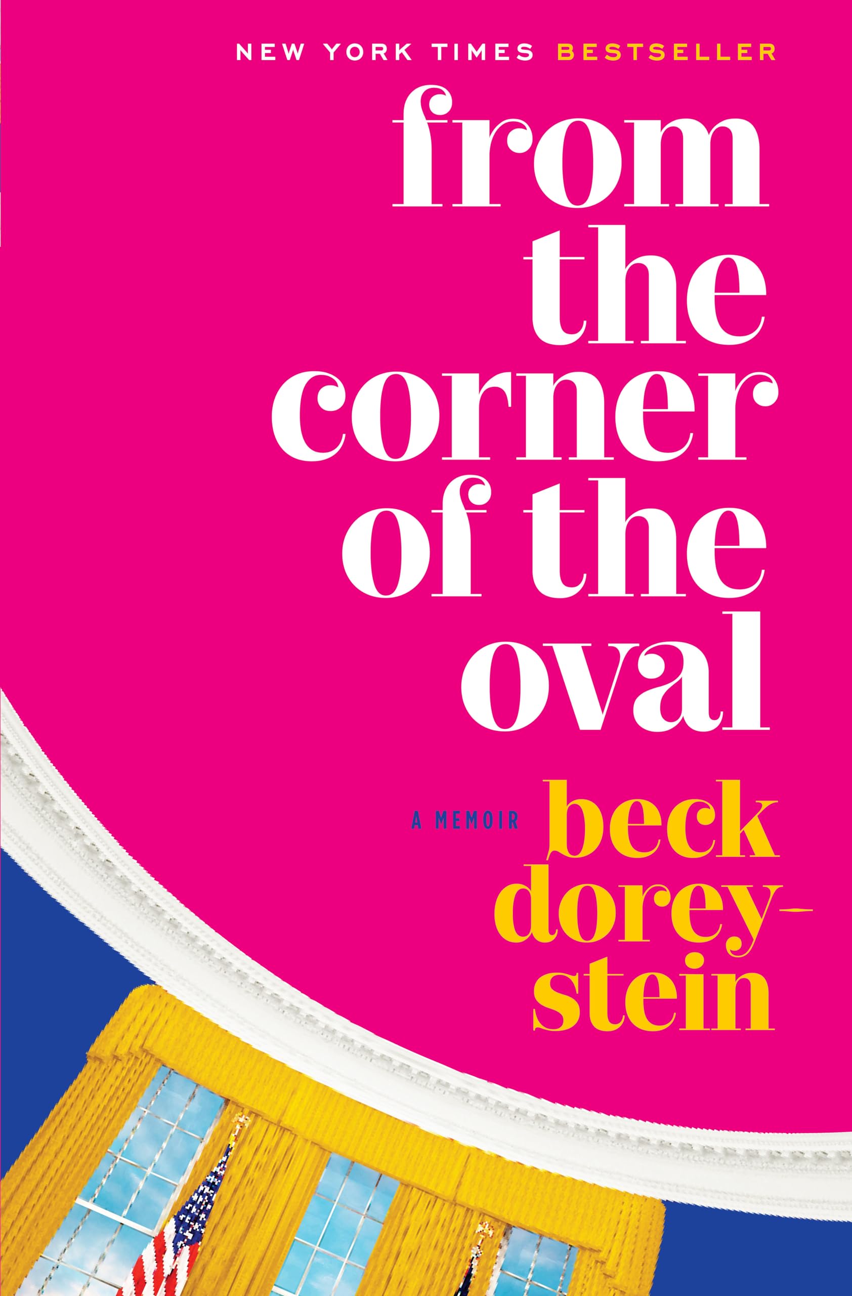 From the Corner of the Oval: A Memoir book