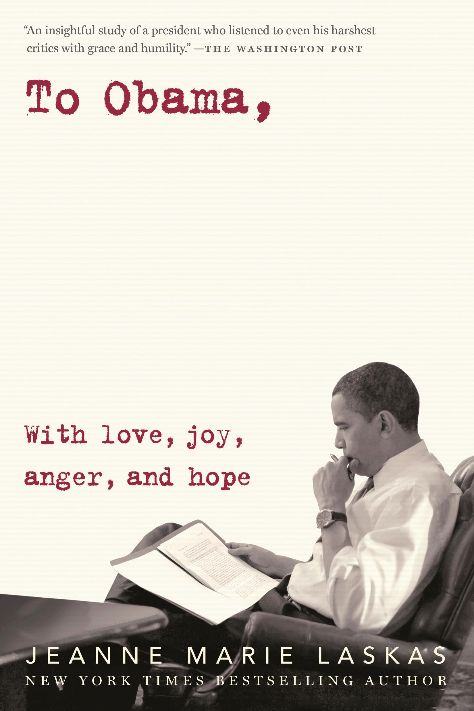 To Obama: With Love, Joy, Anger, and Hope Essays & Short Stories