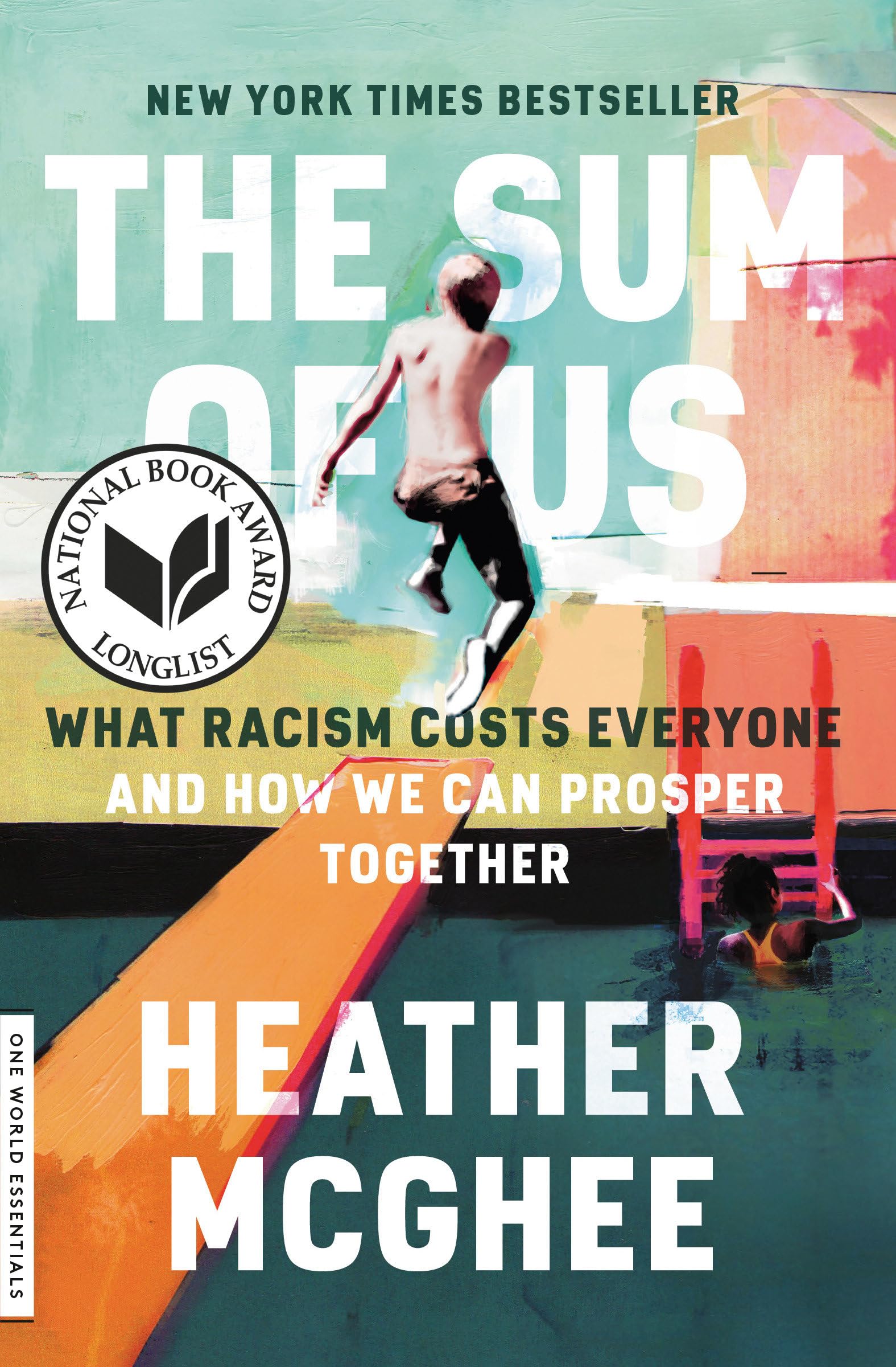 The Sum of Us: What Racism Costs Everyone and How We Can Prosper Together book