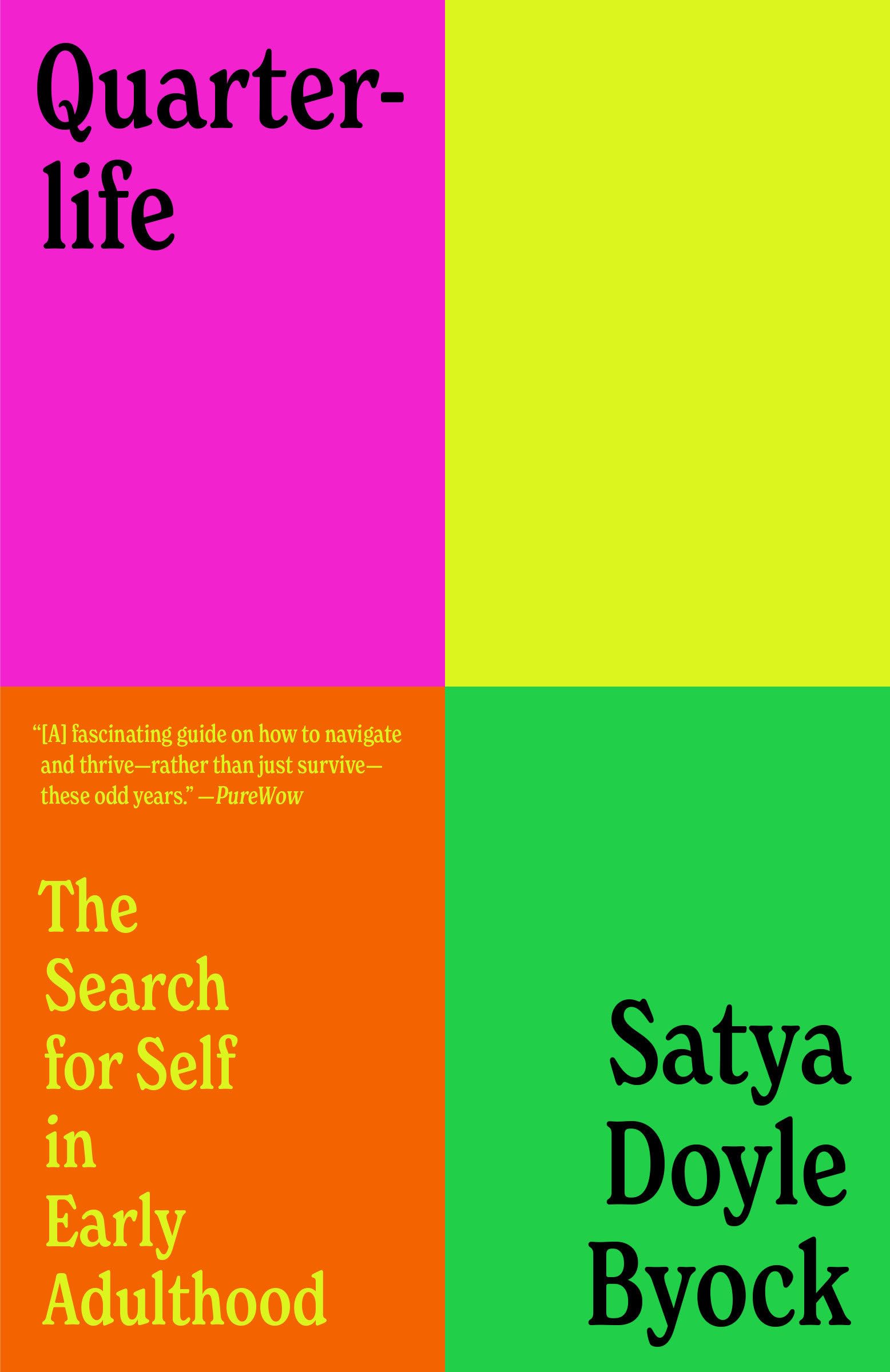 Quarterlife: The Search for Self in Early Adulthood Business, Finance & Career