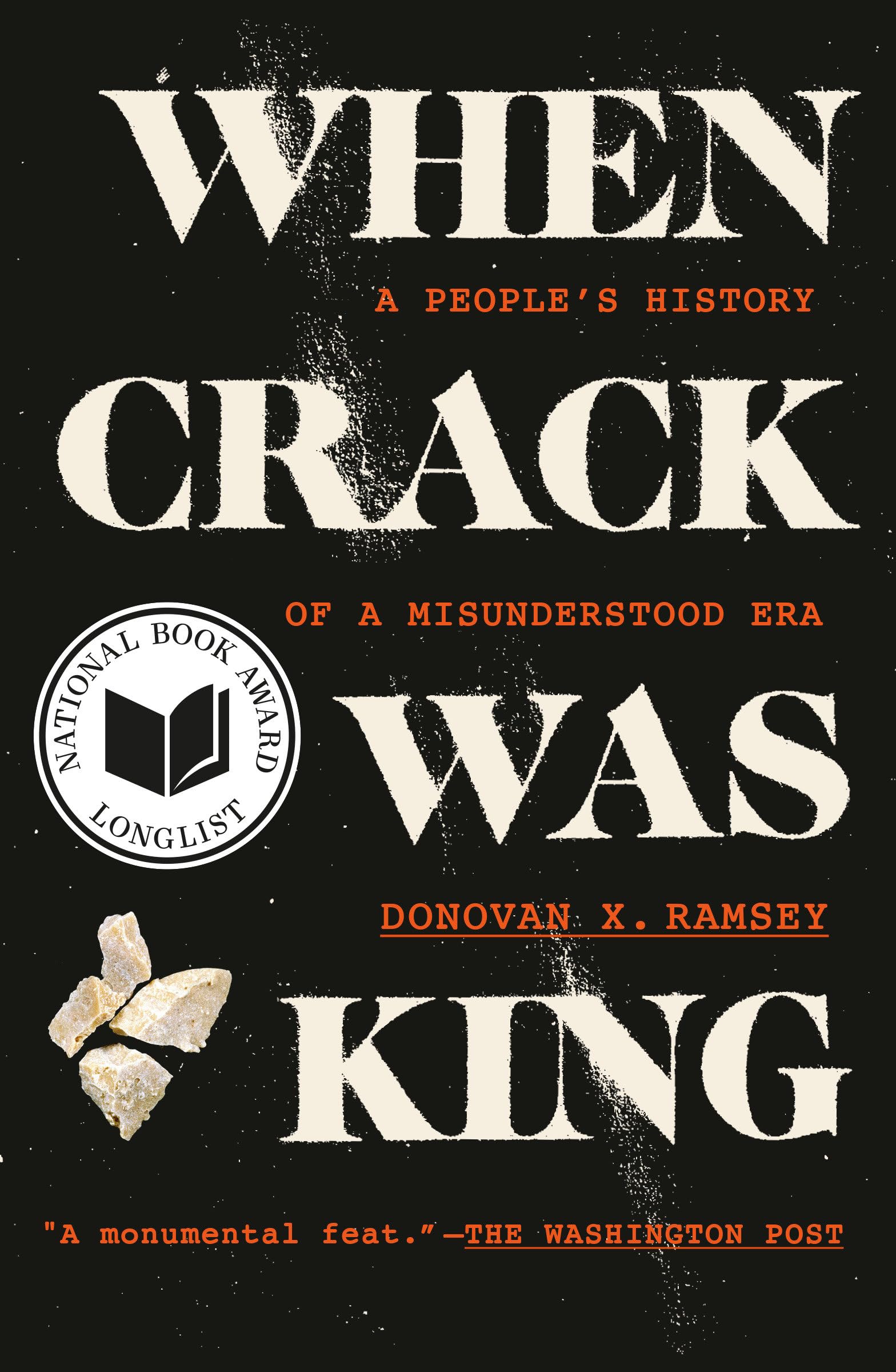 When Crack Was King: A People's History of a Misunderstood Era Social Sciences