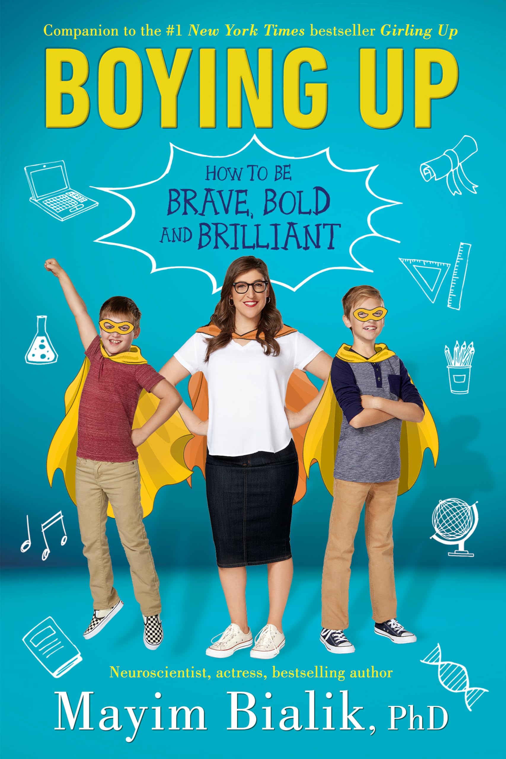 Boying Up: How to Be Brave, Bold and Brilliant Education