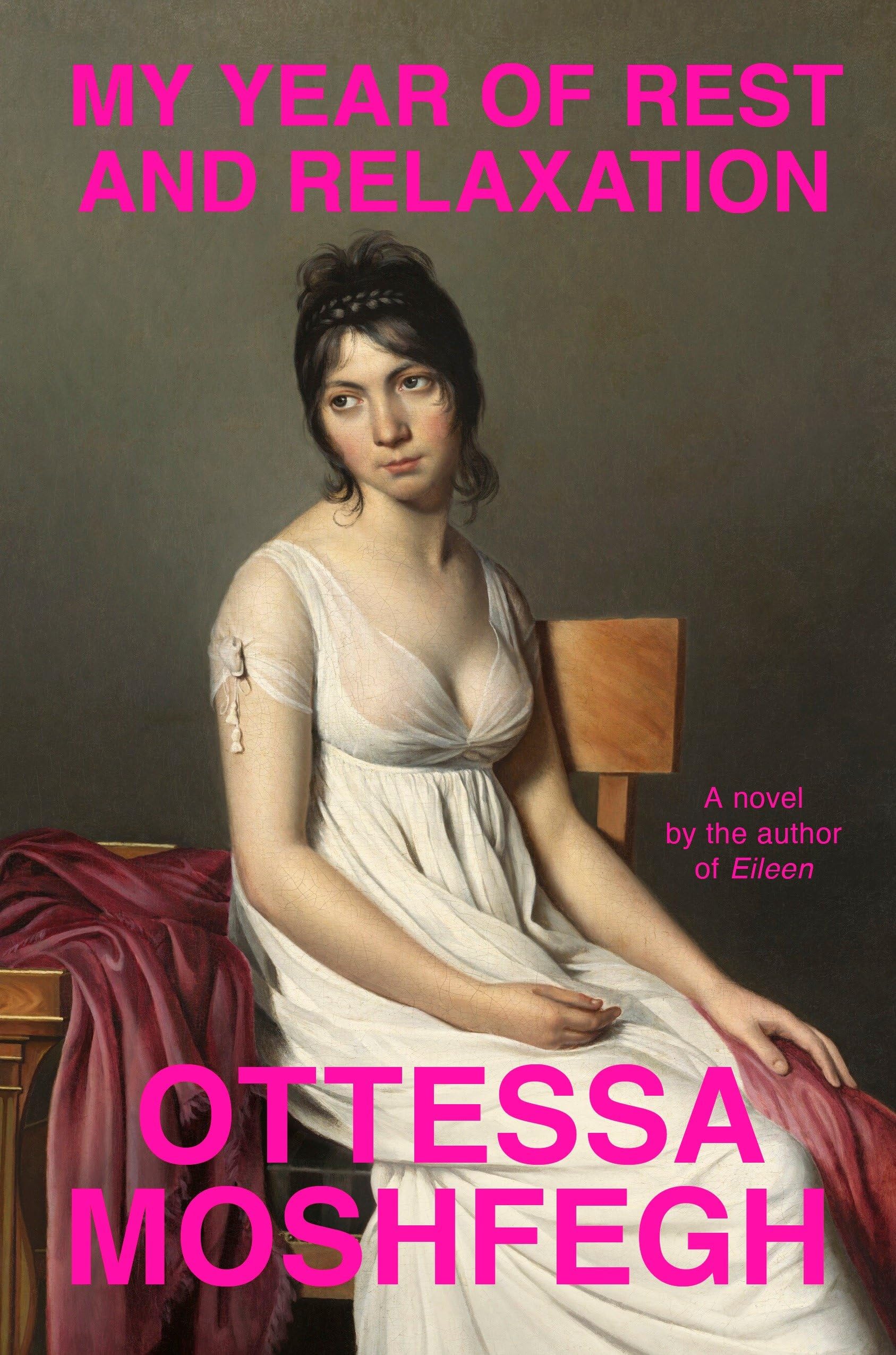 My Year of Rest and Relaxation: A novel Humour & Satire