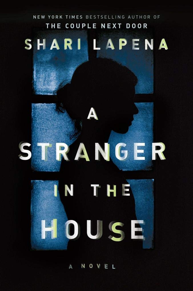 A Stranger in the House: A Novel Contemporary literature