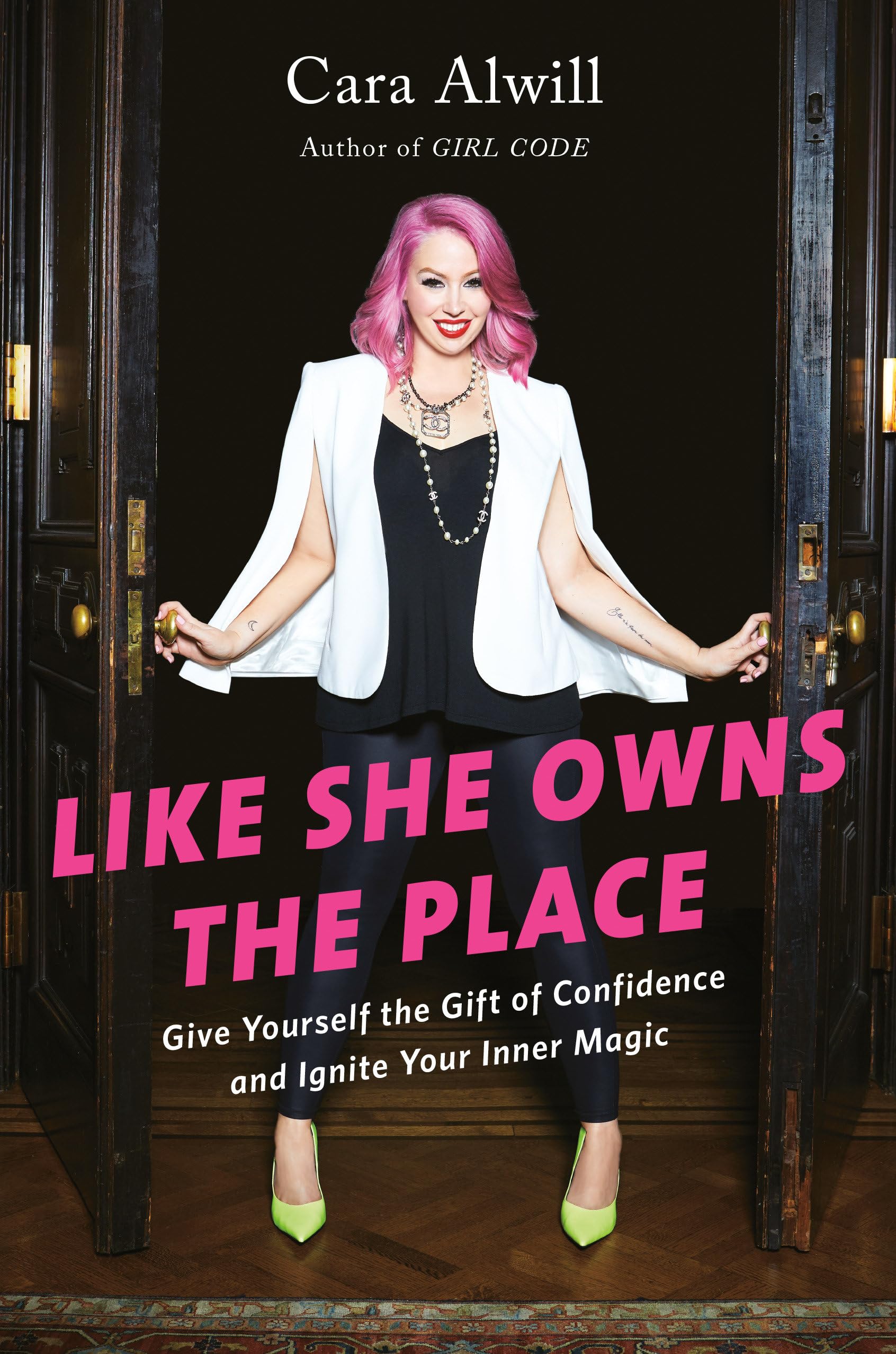 Like She Owns the Place: Give Yourself the Gift of Confidence and Ignite Your Inner Magic Social Sciences