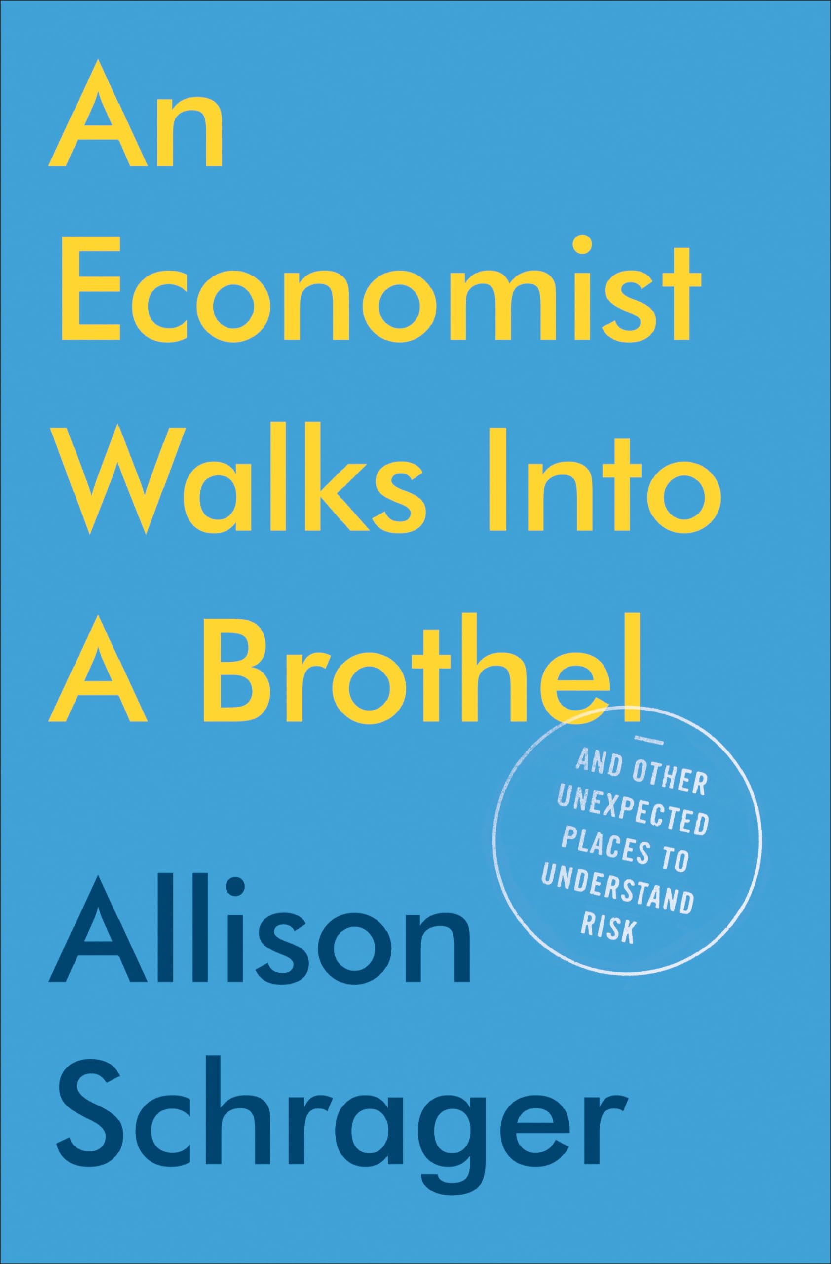 An Economist Walks into a Brothel Law