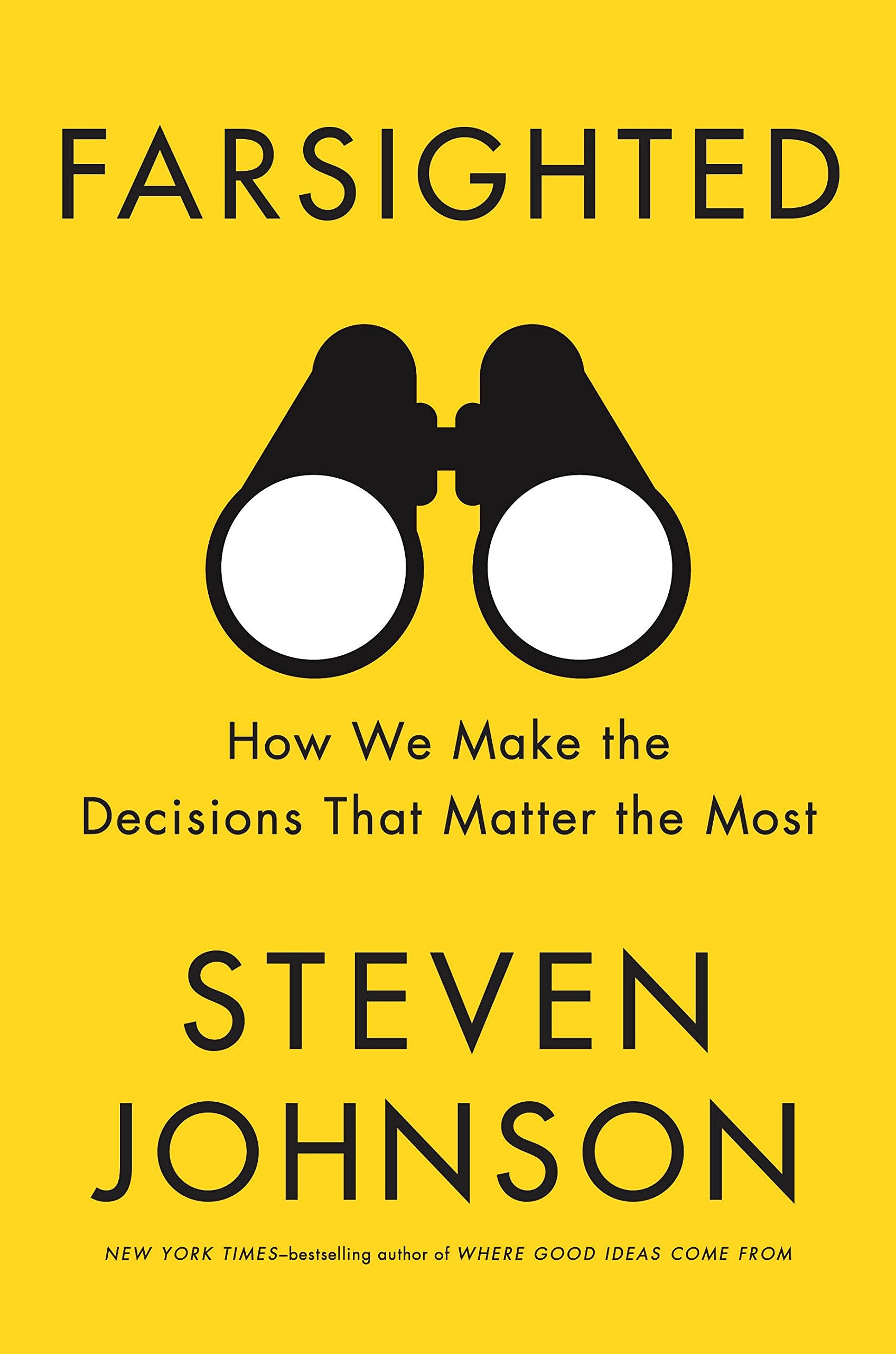 Farsighted: How We Make the Decisions That Matter the Most Law