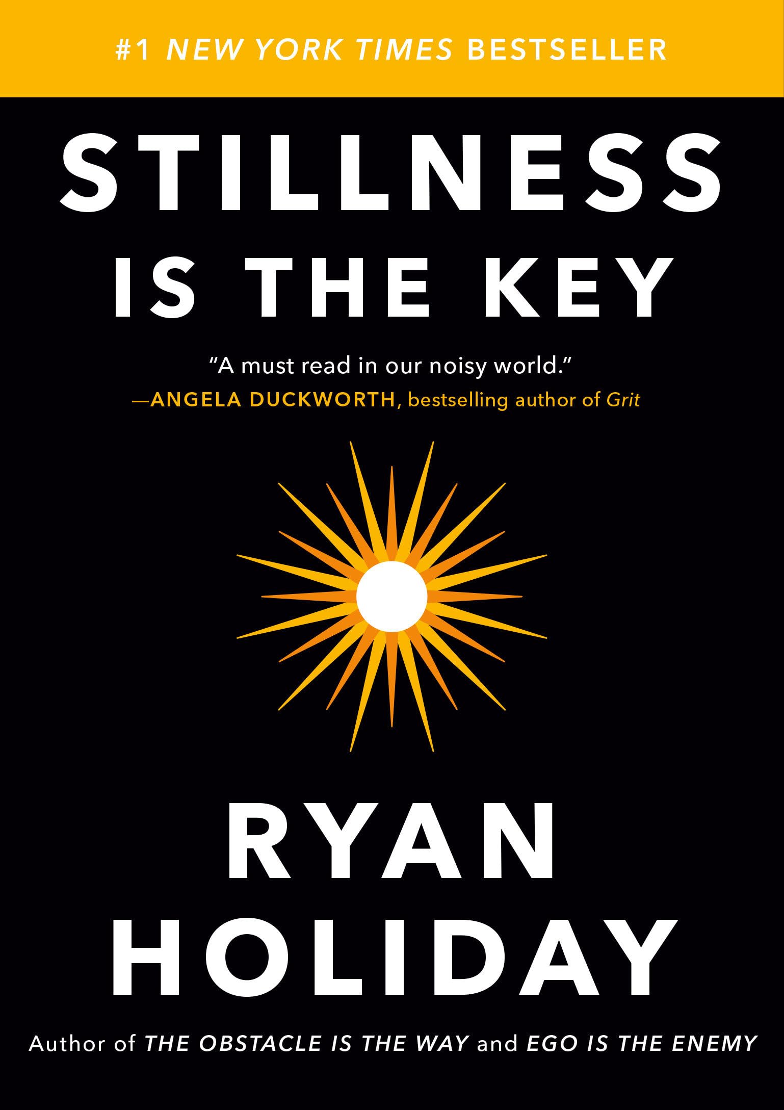 Stillness Is the Key Philosophy