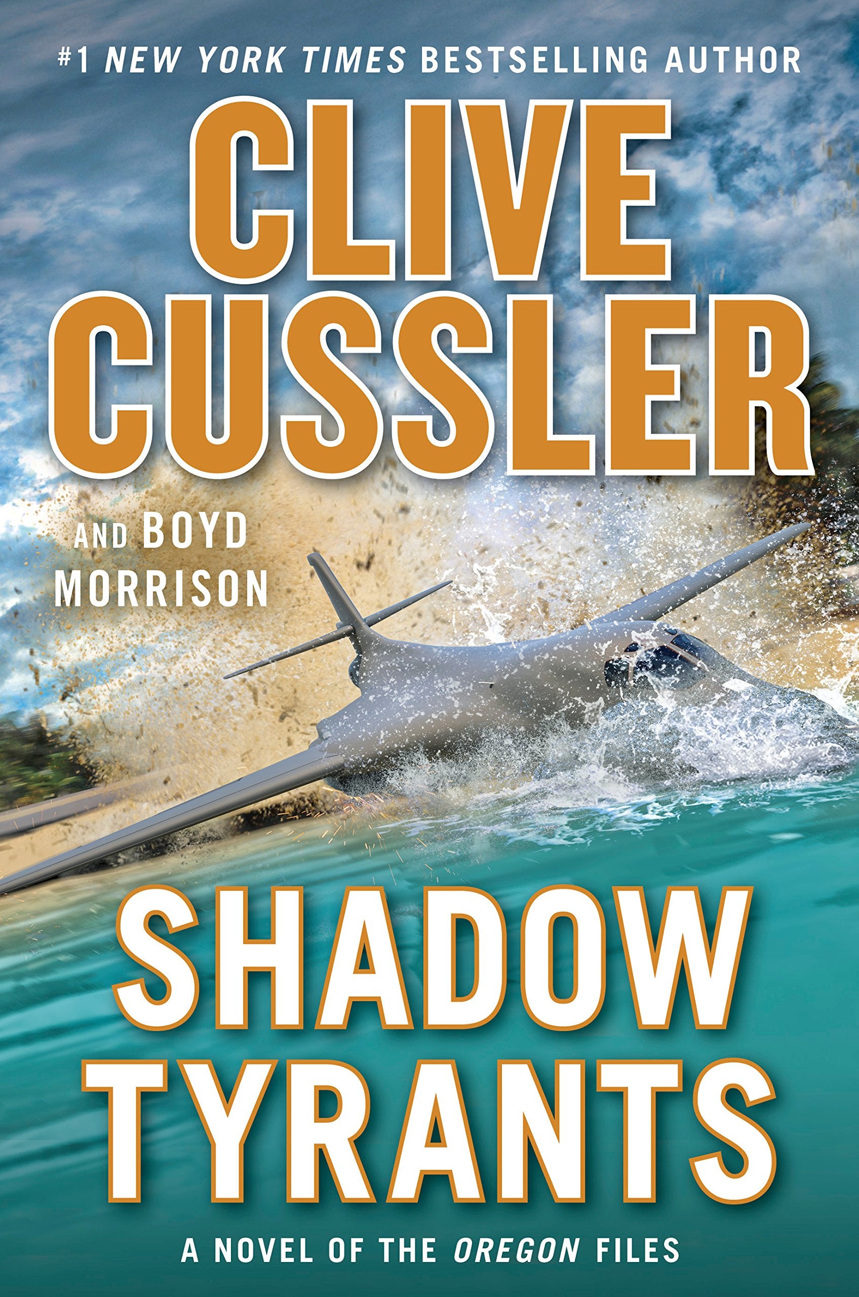 Shadow Tyrants: A Novel of the Oregon Files Action & Adventure