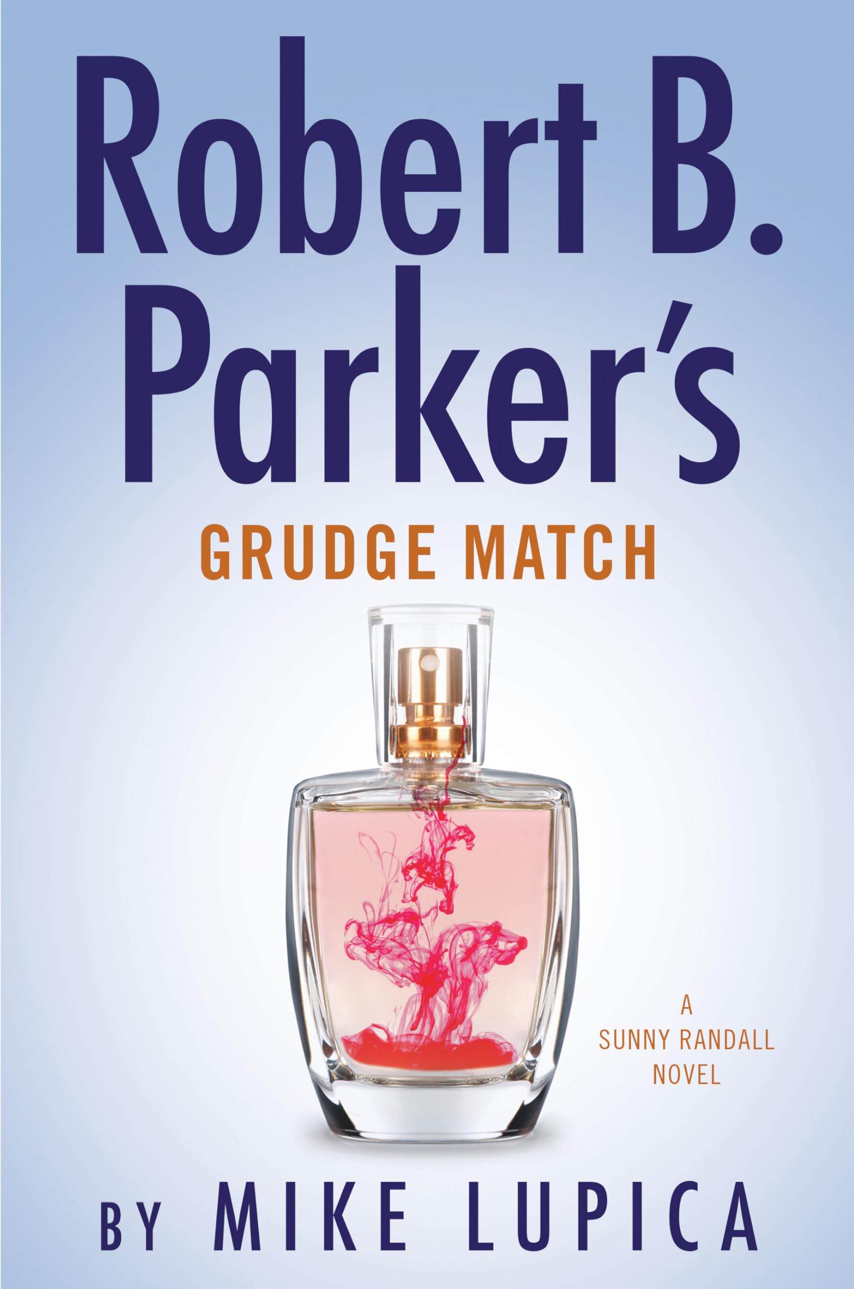 Robert B. Parker's Grudge Match (Sunny Randall, Band 8) Contemporary literature